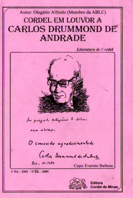 Cordel Carlos Drummond de Andrade - Livreto: Cordel em Louvor a Carlos Drummond de Andrade. Autor: Olegário Alfredo. - 2005