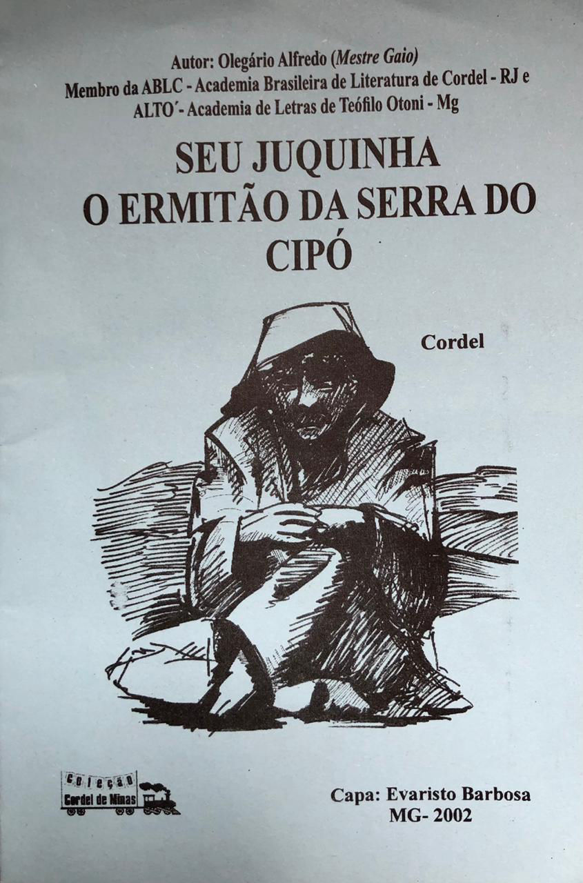 Seu Juquinha o Ermitão da Serra do Cipó